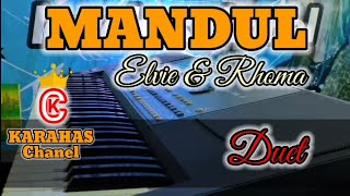 Mandul Karaoke Karahas Chanel duet [upl. by Evalyn]