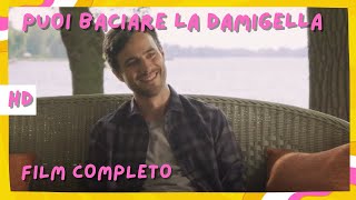 Puoi baciare la damigella  HD  Romantico  Film Completo in Italiano [upl. by Yot]