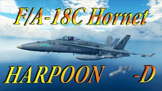 DCS FA18C HORNET  HARPOON [upl. by Aicirtan583]