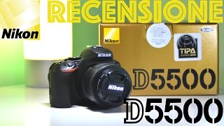 Nikon D5500  Recensione ITA [upl. by Etolas91]