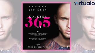 Blanka Lipińska quotKolejne 365 dniquot audiobook Czyta Anna Dereszowska [upl. by Ettelliw283]