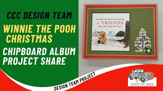 Winnie the Pooh Christmas Chipboard Album  CCC DT Project Share [upl. by Unam]