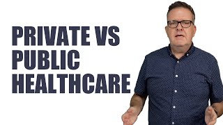 PRIVATE VS PUBLIC HEALTHCARE [upl. by Atirahc]