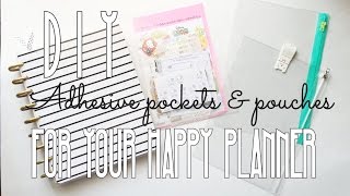 DIY Adhesive Pockets amp Pouches for Your Happy Planner [upl. by Aiekram]