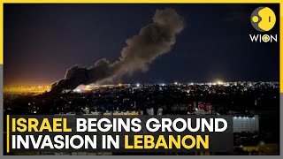 IsraelHezbollah Conflict Israel Begins Ground Invasion In South Lebanon  World News  WION [upl. by Herrmann]