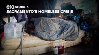 Who is responsible for the growing homeless crisis in Sacramento  ABC10 Originals [upl. by Arbed700]