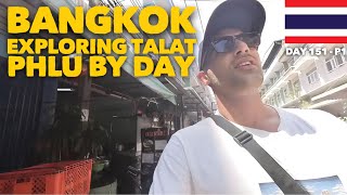 Exploring Talat Phlu by Day  Bangkok  Thailand  Day 151 Part 1 [upl. by Rebbecca]