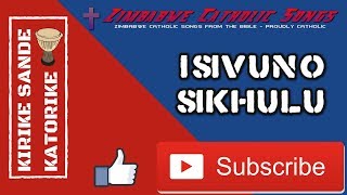 Zimbabwe Catholic Ndebele Songs  Isivuno Sikhulu [upl. by Sihunn]