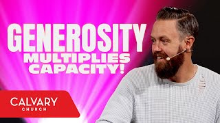 Generosity Multiplies Capacity  2 Corinthians 9611  Nate Heitzig [upl. by Witkin882]