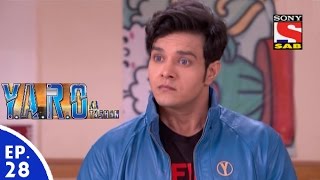 YARO Ka Tashan  यारों का टशन  Episode 28  1st September 2016 [upl. by Lampert]