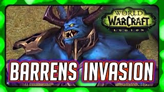 WOW Legion 🌟 DEMONIC INVASION PreLaunch Event  Saving the Barrens [upl. by Ifen]