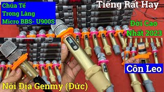 🔥✅Đẳng Cấp Chất LượngTiếng Quá Hay 🎤Micro BBS U900S Đời Cao Nhất Trong Làng BBSGenmy Đức 🇩🇪 [upl. by Eidnam]