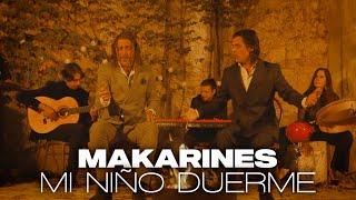 Makarines Mi Niño Duerme Videoclip Oficial [upl. by Sevart]