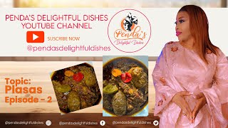 Pendas Delicious Dishes  Gambian Spinach Stew Recipe  Plasas or Palasas  Episode 2 [upl. by Mortimer]