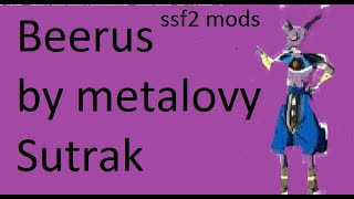 ssf2 mods 09b Beerus Mod by Metalovy sutrak showcase  The god of destruction awakens [upl. by Anesusa]