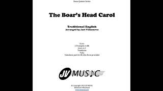 Boars Head Carol Brass Quintet Arr Jari Villanueva [upl. by Oilerua]