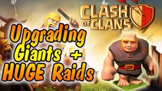 Clash of Clans  Giants Upgrade amp HUGE Raids [upl. by Sarina853]