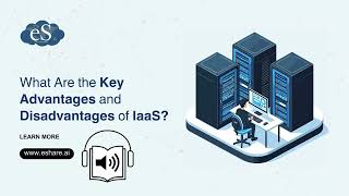 Pros amp Cons of IaaS for Businesses in 2024 eshareai laas [upl. by Auqinahc]