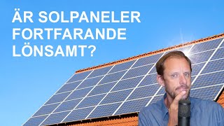 Är mikroproduktion med solpaneler lönsamt i framtiden Snacka om Energi utreder [upl. by Ennahtur]