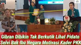 Pidato Selvi Ananda Bikin Merinding Emak2 PKK Gibran Ikut Terpukau Bak Ibu Negara [upl. by Alva]