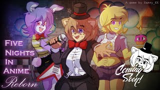 Five Nights in Anime  Reborn [upl. by Brackely]