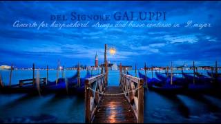 B Galuppi Concerto del Signore Galuppi in D major  II Andante  Ensemble Conserto Musico [upl. by Bastian]