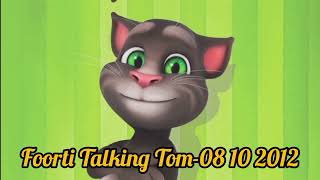 Foorti Talking Tom08 10 2012RPC [upl. by Dielu902]