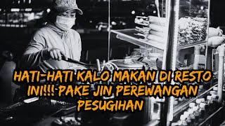 JAWA TENGAH HATIHATI KALO MAKAN DI RESTO INI PAKE JIN PEREWANGAN ATAU PENGLARIS [upl. by Lovato]