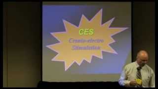 Cranial Electro Stimulation CES  Lecture by Dave Siever CEO of Mind Alive Inc [upl. by Augusto]