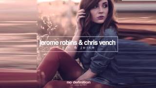 Jerome Robins amp Chris Vench  Gin amp Juice Frey Remix [upl. by Drue]