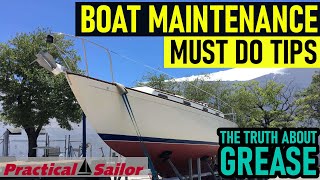 Truth About Grease  Boat Maintenance Must Do Tips [upl. by Georgiana]