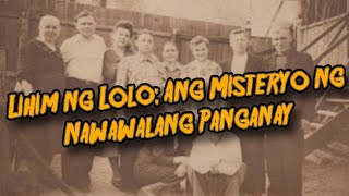 Lihim ng Lolo Ang Misteryo ng Nawawalang Panganay  Horror Story [upl. by Ayital418]