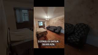 3 OTAQLI EV SATILIR58000 AZNBYREALTY MEHEMMEDTEL051 775 7 111ÅžIRVAN ÅžEHERI RESMI [upl. by Judye]