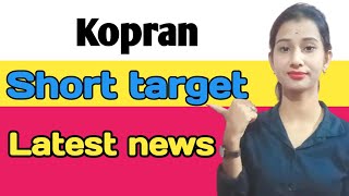 Kopran share  kopran share latest news today  kopran share latest news [upl. by Mccarthy]