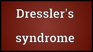 Dresslers syndrome Meaning [upl. by Millhon125]