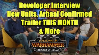 NEWS  Dev Interview  Arbaal New Units amp More Info  Next DLC  Total War Warhammer 3 [upl. by Nashner831]