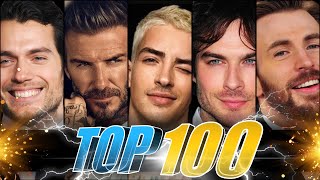 TOP 100 Handsome Male Celebrities 2022 [upl. by Shepard]