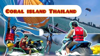 CORAL ISLAND PATTAYA THAILAND 🇦🇪  PARASAILING 🪂  SCUBA DIVING  WATER BOAT BIKE  ACTIVITIES [upl. by Kciredohr192]