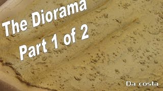 How to make a simple and easy desert Diorama for your Model  The Diorama Part 1 of 2 [upl. by Gweneth]