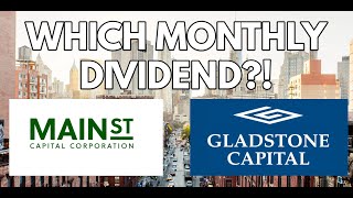 MAIN STREET CAPITAL vs GLADSTONE CAPITAL MONTHLY DIVIDEND STOCKS [upl. by Aerb]