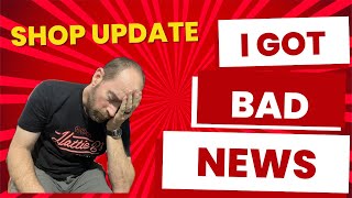 Shop Update  I got bad news [upl. by Oria277]