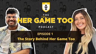 HER GAME TOO  EPISODE 1  THE STORY BEHIND HER GAME TOO [upl. by Kinom532]