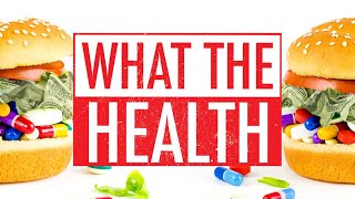 What The Health  Full Documentary [upl. by Reh449]