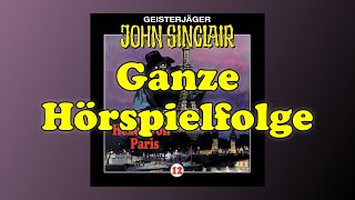 Der Hexer von Paris  John Sinclair Folge 12  Ganze Hörspielfolge [upl. by Aerdna]