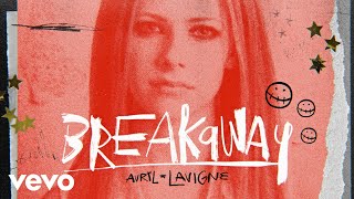 Avril Lavigne  Breakaway Official Lyric Video [upl. by Adelind]