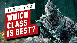 Elden Ring  Which Class Is Best For You [upl. by Tnattirb]