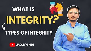 What is Integrity amp Types of Integrity Urdu  Hindi [upl. by Kip279]