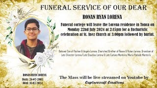 Funeral of Ronan Lorena  300pm 22nd July 2024  St Inez Church Tonca [upl. by Ynetsed263]