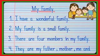 My Family 10 linesMy Family 10 lines in EnglishParagraph on My Family l [upl. by Eremahs466]