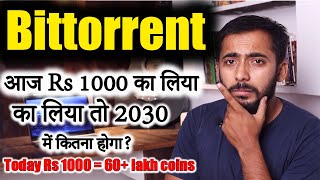 BittorrentBTTC Coin आज Rs 1000 का लिया तो 2030 में कितना होगा  btt news today  Price Prediction [upl. by Auhsot]